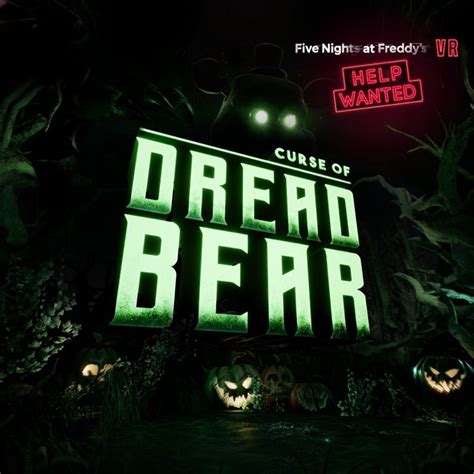 Facing the Nightmare: Conquering Dreadbear in Fnaf Help Wanted VR